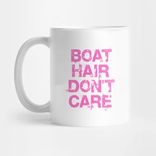Boat Hair Don't Care Mug